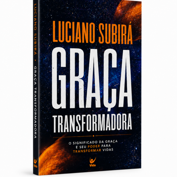 GRAÇA TRANSFORMADORA